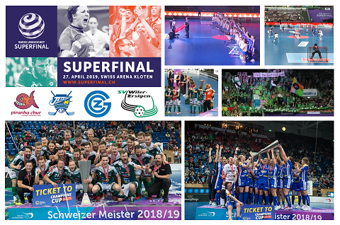 Superfinal 2019, SV Wiler-Ersigen, Kloten-Dietlikon Jets, 
									                                                  Piranha Chur, GC Unihockey, Unihockey-Plausch